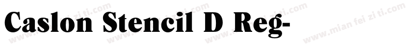 Caslon Stencil D Reg字体转换